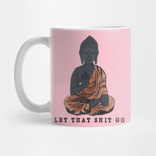 Let That Shit Go Watercolor Mug